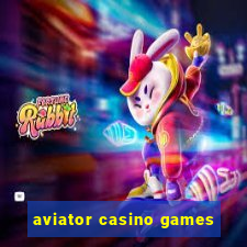 aviator casino games