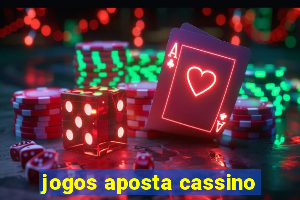 jogos aposta cassino