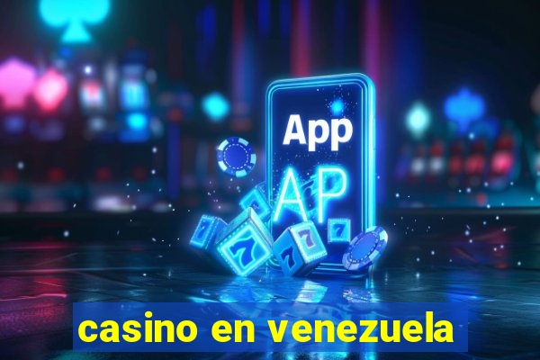 casino en venezuela