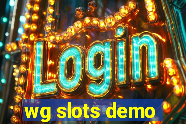 wg slots demo