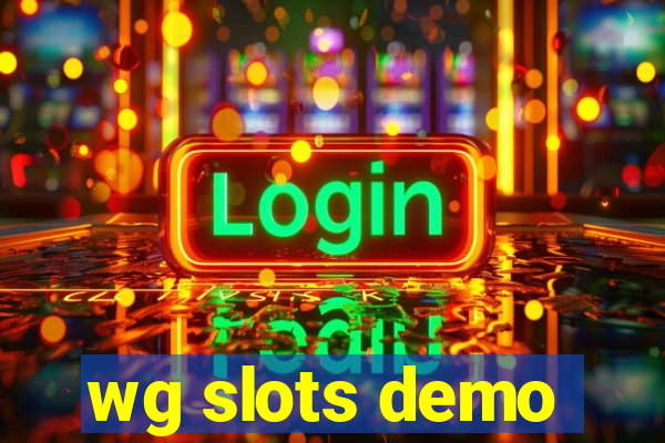 wg slots demo