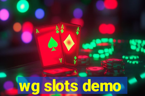 wg slots demo