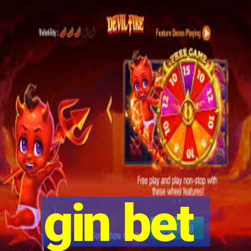 gin bet