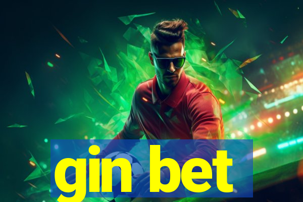 gin bet