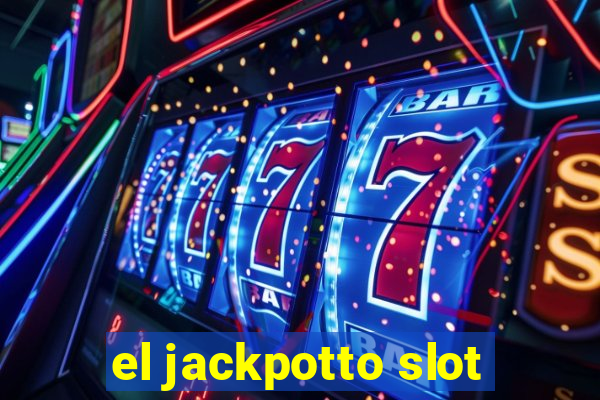 el jackpotto slot