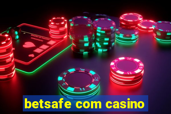 betsafe com casino