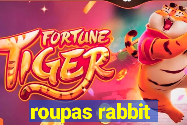 roupas rabbit