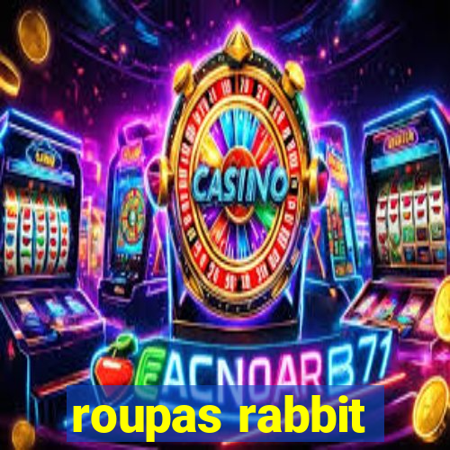 roupas rabbit