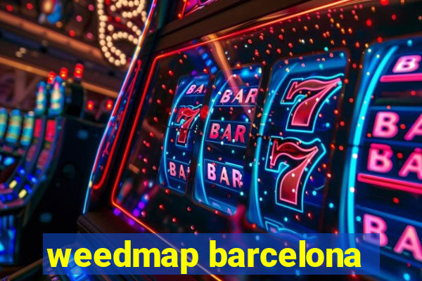 weedmap barcelona