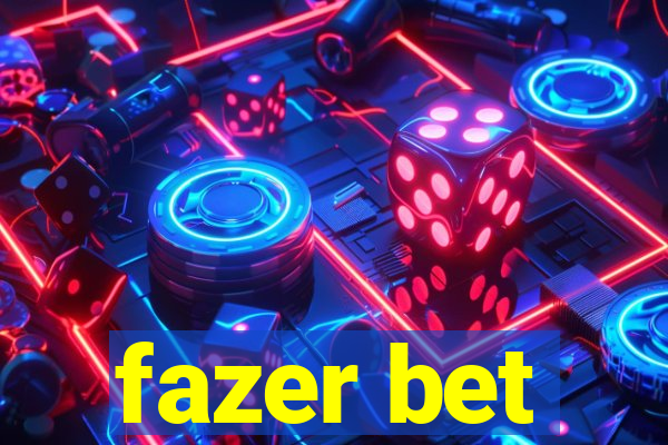 fazer bet