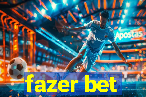 fazer bet