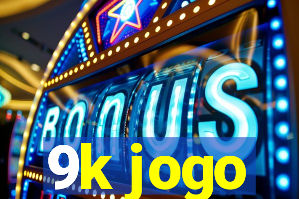 9k jogo