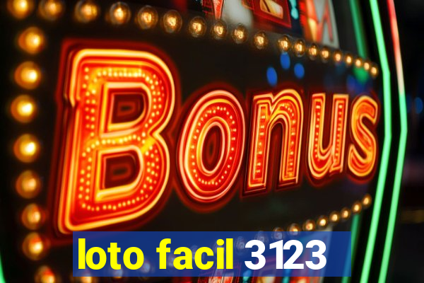 loto facil 3123