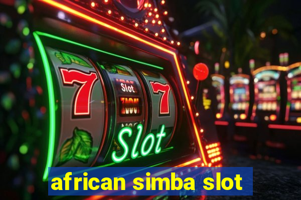 african simba slot