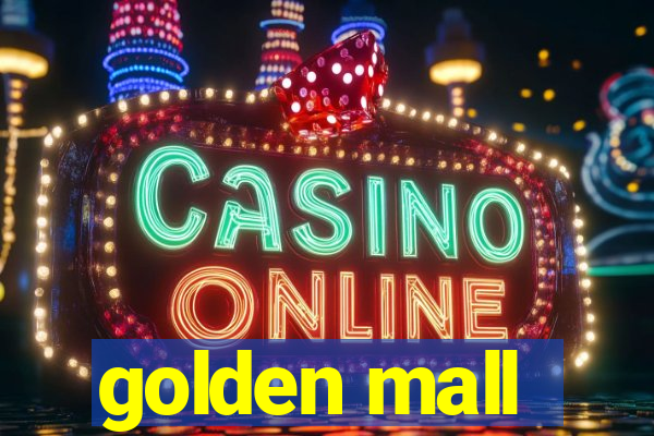 golden mall