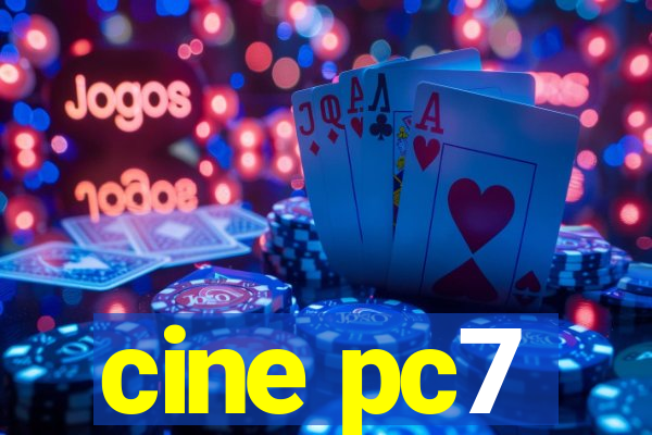 cine pc7