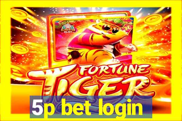 5p bet login