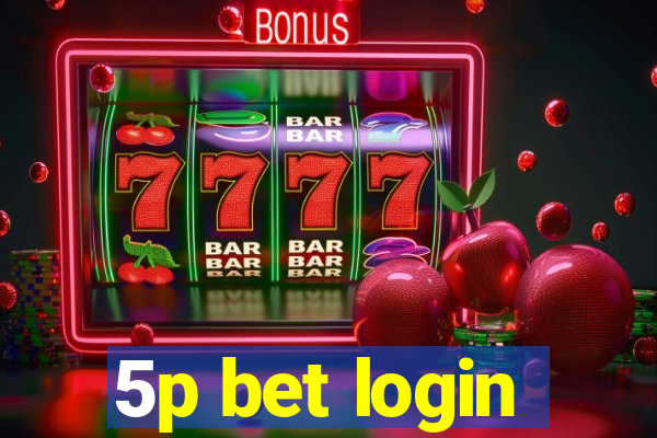 5p bet login