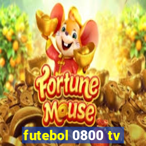 futebol 0800 tv