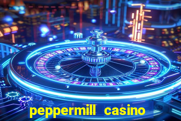 peppermill casino hotel reno