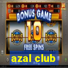 azal club