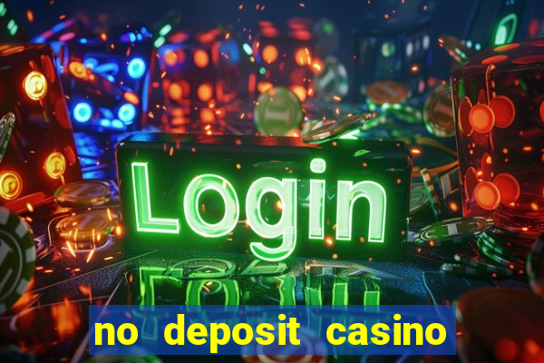 no deposit casino free spins