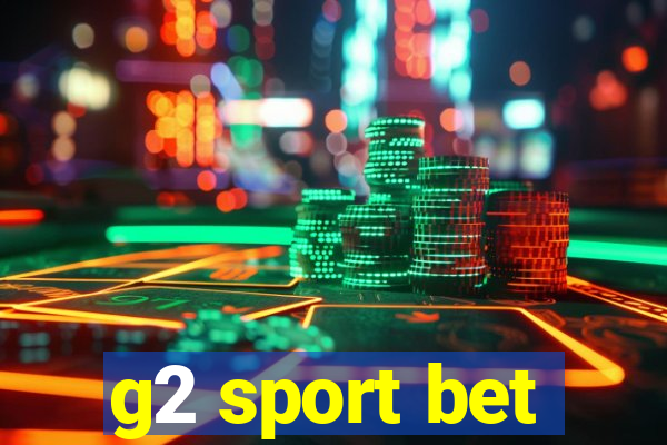 g2 sport bet