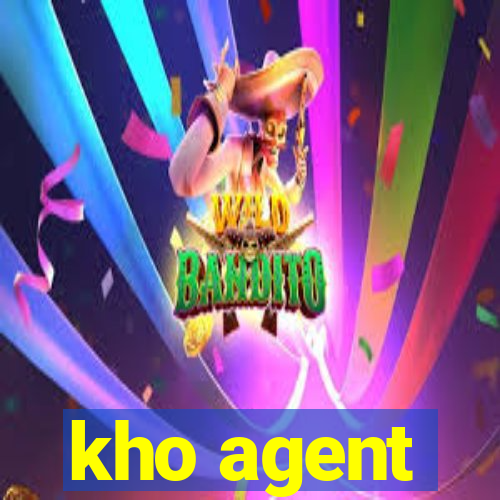 kho agent