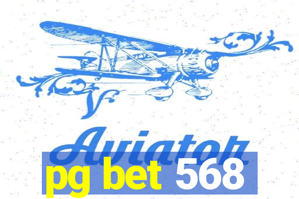 pg bet 568