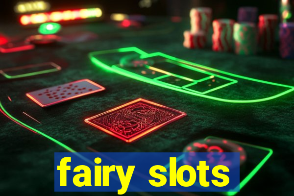 fairy slots