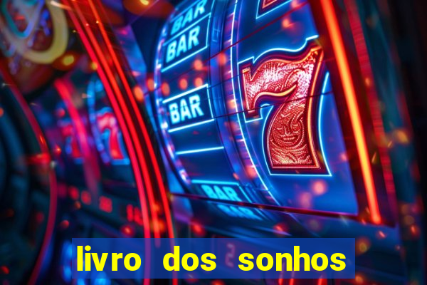 livro dos sonhos jogo do bicho