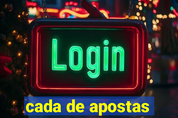 cada de apostas