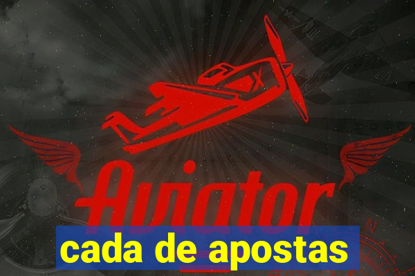 cada de apostas