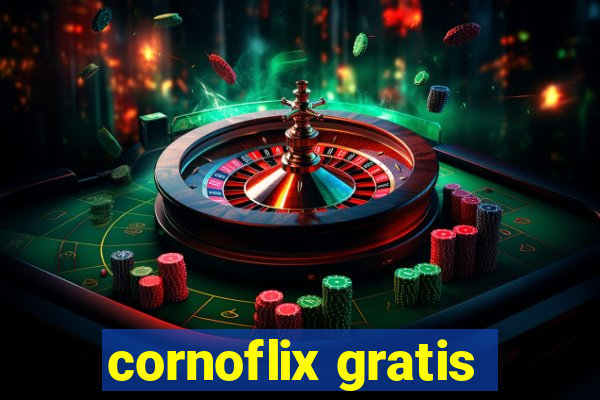 cornoflix gratis