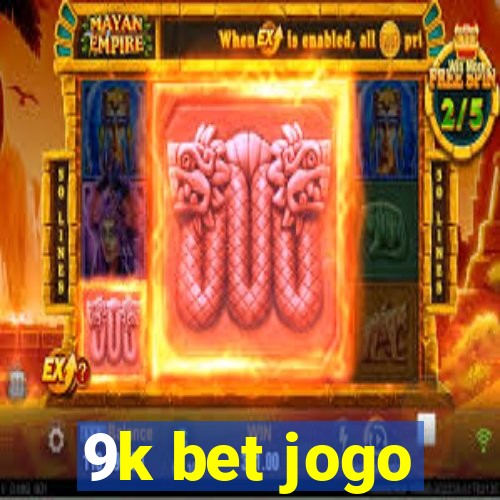 9k bet jogo