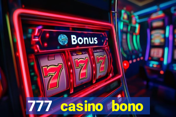 777 casino bono sin depósito