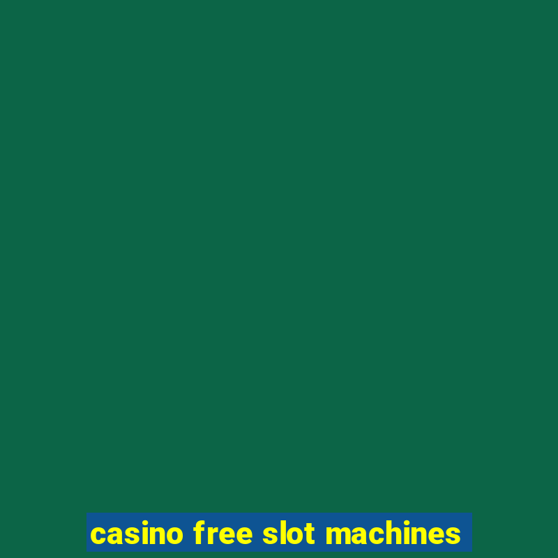 casino free slot machines