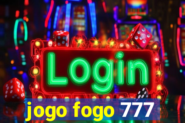 jogo fogo 777