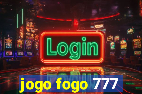 jogo fogo 777