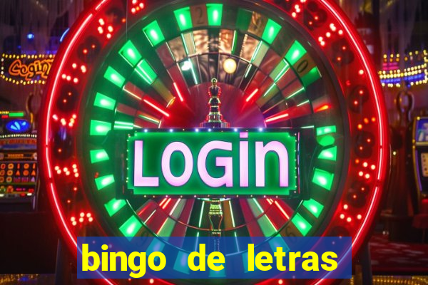 bingo de letras para imprimir colorido