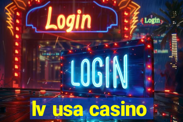 lv usa casino