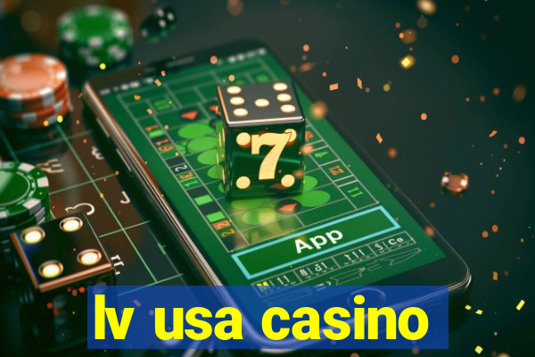 lv usa casino