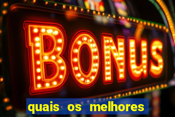 quais os melhores jogos para apostar hoje