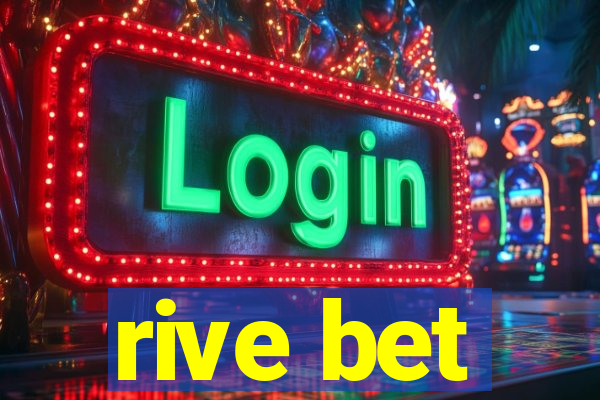 rive bet