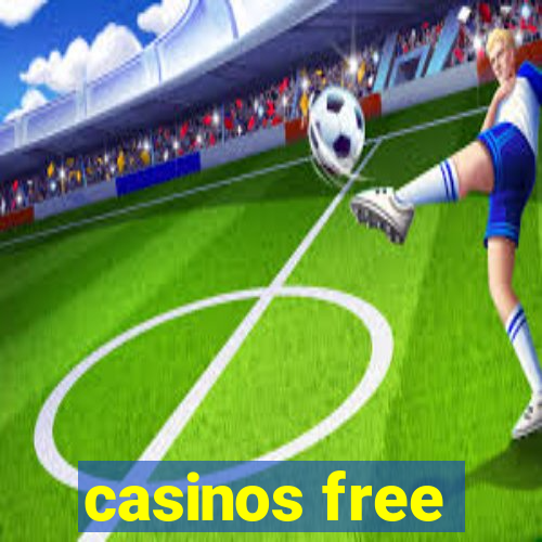 casinos free