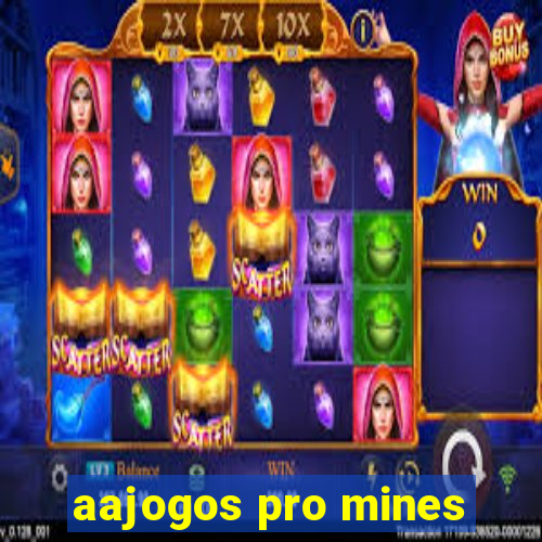 aajogos pro mines