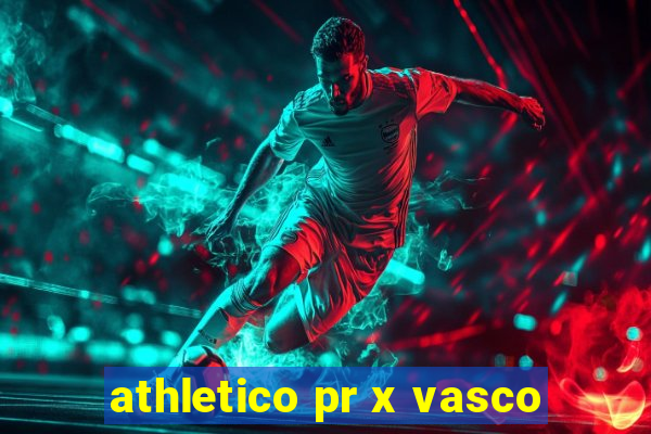 athletico pr x vasco