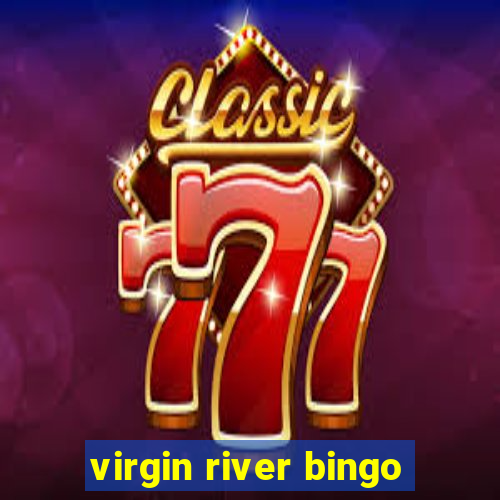 virgin river bingo