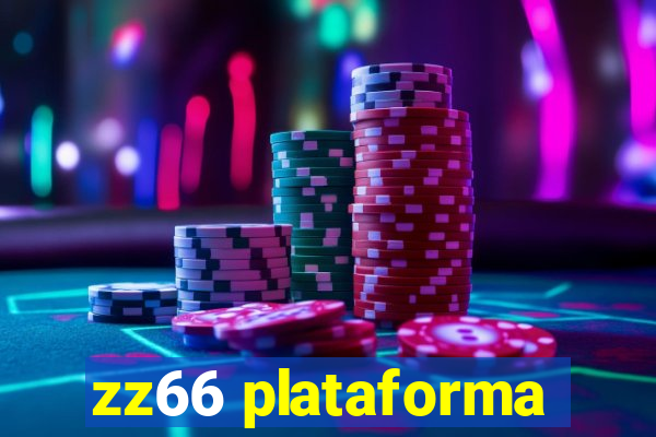 zz66 plataforma