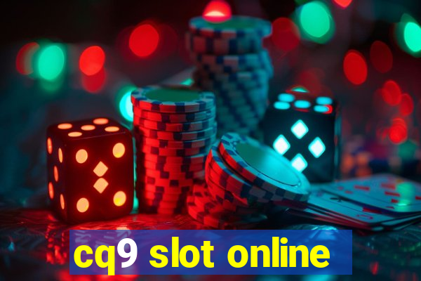 cq9 slot online